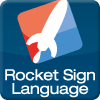 Rocket Sign Language